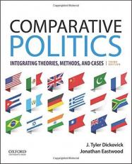 Comparative Politics : Integrating Theories, Methods, and Cases 3rd