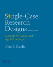 Single-Case Research Designs : Methods for Clinical and Applied Settings 2nd