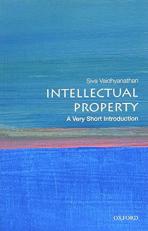 Intellectual Property: a Very Short Introduction 2nd