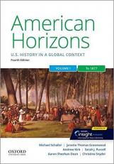 American Horizons : US History in a Global Context, Volume One: To 1877