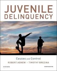 Juvenile Delinquency : Causes and Control 7th