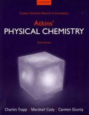 Student Solutions Manual to Accompany Atkins' Physical Chemistry 10th