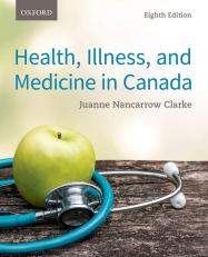 Health, Illness, and Medicine in Canada 8th