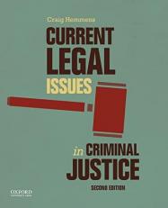 Current Legal Issues in Criminal Justice : Readings 2nd