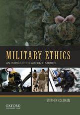 Military Ethics : An Introduction with Case Studies 