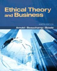 Ethical Theory and Business 9th