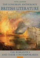 The Longman Anthology of British Literature Vol. 2A : The Romantics and Their Contemporaries, Volume 2A 5th