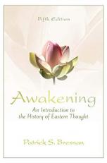 Awakening : An Introduction to the History of Eastern Thought 5th