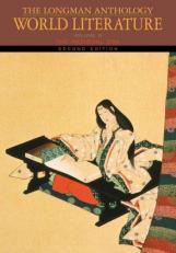 The Longman Anthology of World Literature Vol. B : The Medieval Era Volume B 2nd