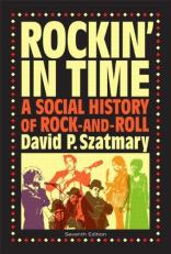 Rockin in Time : A Social History of Rock-and-Roll 7th