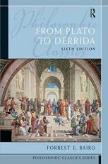 Philosophic Classics: from Plato to Derrida 6th