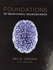 Foundations of Behavioral Neuroscience 9th
