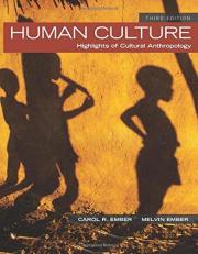 Human Culture : Highlights of Cultural Anthropology 3rd