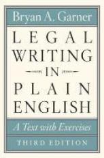 Legal Writing in Plain English, Third Edition : A Text with Exercises