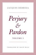 Perjury and Pardon, Volume I 