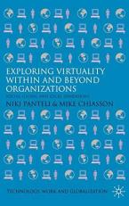 Exploring Virtuality Within and Beyond Organizations : Social, Global and Local Dimensions 