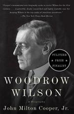 Woodrow Wilson : A Biography 