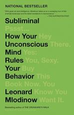Subliminal : How Your Unconscious Mind Rules Your Behavior (PEN Literary Award Winner) 