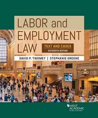 Labor and Employment Law : Text and Cases 16th