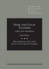 State and Local Taxation, Cases and Materials, 10th