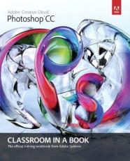 Adobe Photoshop CC Classroom in a Book with Access 