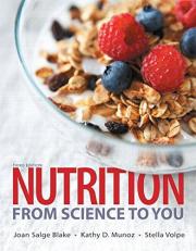Nutrition : From Science to You 3rd