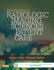 Introduction to Radiologic and Imaging Sciences and Patient Care 6th
