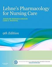 Lehne's Pharmacology for Nursing Care 9th