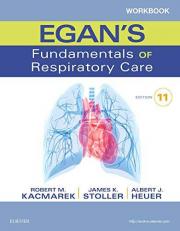 Workbook for Egan's Fundamentals of Respiratory Care 11th