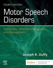 Motor Speech Disorders : Substrates, Differential Diagnosis, and Management with Access 4th