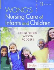 Wong's Nursing Care of Infants and Children with Access 11th