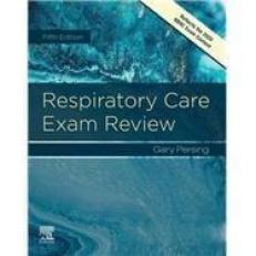 Respiratory Care Exam Review with Access 5th