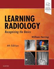 Learning Radiology : Recognizing the Basics with Access 4th