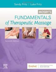 Mosby's Fundamentals of Therapeutic Massage with Access 7th