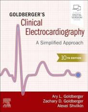 Goldberger's Clinical Electrocardiography : A Simplified Approach 10th