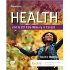 Health and Health Care Delivery in Canada, 4th Edition