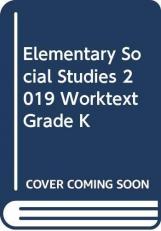Elementary Social Studies 2019 Worktext Grade K 
