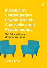 Introducing Contemporary Psychodynamic Counselling and Psychotherapy 1st