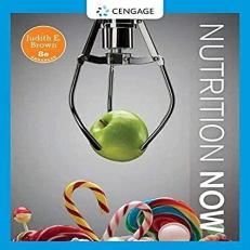 Nutrition Now, Enhanced Edition 8th