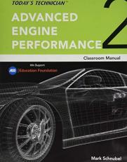 Today's Technician : Advanced Engine Performance Classroom Manual and Shop Manual 2nd