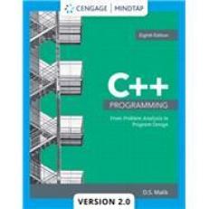 C++ Programming: From Problem Analysis to Program Design with 2020 Updates - MindTapV2.0 8th