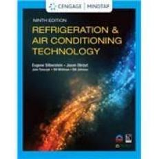 Refrigeration and Air Conditioning Technology - MindTap HVAC-R 9th