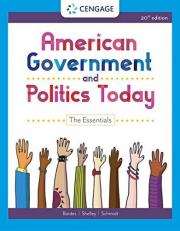 American Government and Politics Today : The Essentials 20th