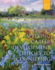 Applying Career Development Theory to Counseling 6th