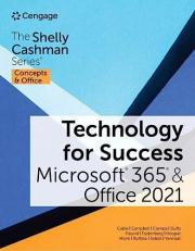 Technology for Success and the Shelly Cashman Series Microsoft 365 and Office 2021 