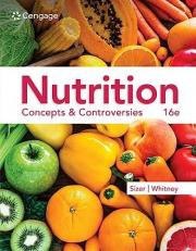 Nutrition : Concepts and Controversies 16th