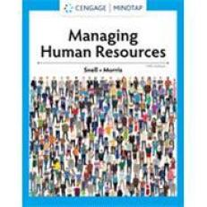 Managing Human Resources (Looseleaf) - With MindTap 19th