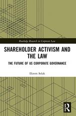 Shareholder Activism and the Law : The Future of US Corporate Governance 