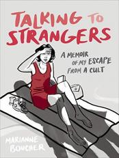 Talking to Strangers : A Memoir of My Escape from a Cult 