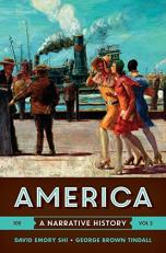 America Vol. 2 : A Narrative History, Volume 2